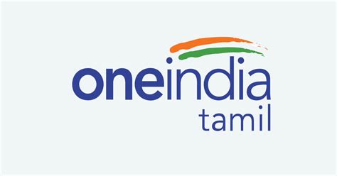 oneindiatamil|oneindia tamil news latest breaking.